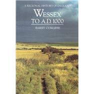 Wessex to 1000 AD