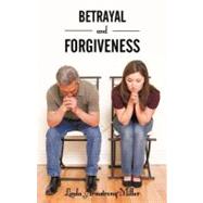Betrayal and Forgiveness