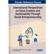 International Perspectives on Value Creation and Sustainability Through Social Entrepreneurship