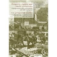 Property Rights and Their Violations / La propriete violee