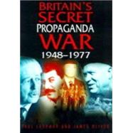 Britain's Secret Propaganda War