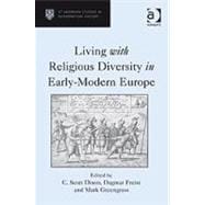 Living With Religious Diversity in Early-modern Europe