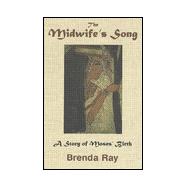 The Midwife's Song: A Story of Moses' Birth