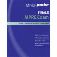 Kaplan PMBR FINALS - MPRE Exam : Core Concepts and Key Questions