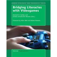 Bridging Literacies with Videogames