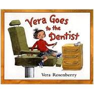 Vera Goes to the Dentist