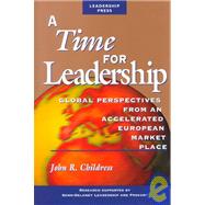 A Time for Leadership: Global Perspectives from an Accelerated European Market Place