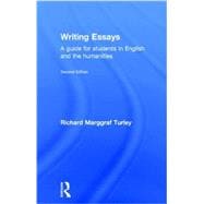 Writing Essays: A Guide for Students in English and the Humanities