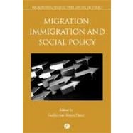Migration, Immigration And Social Policy