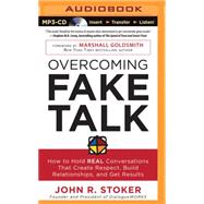 Overcoming Fake Talk