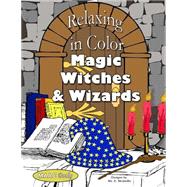 Relaxing in Color Magic, Witches and Wizards