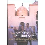 From Arab Poet to Muslim Saint
