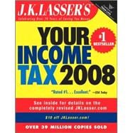 J. K. Lasser's Your Income Tax 2008 : For Preparing Your 2007 Tax Return