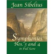 Symphonies Nos. 3 and 4 in Full Score