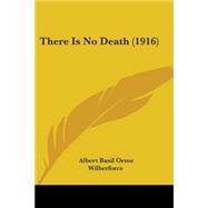 There Is No Death 1916