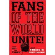 Fans of the World, Unite!