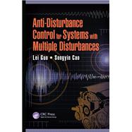 Anti-Disturbance Control for Systems with Multiple Disturbances