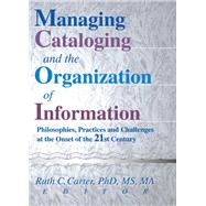 Managing Cataloging and the Organization of Information