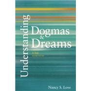 Understanding Dogmas And Dreams