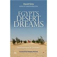 Egypt's Desert Dreams Development or Disaster?