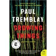 Growing Things and Other Stories