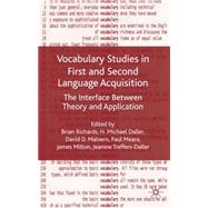 Vocabulary Studies in First and Second Language Acquisition The Interface Between Theory and Application