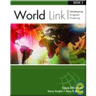 World Link Previous Edition: Book 3 Developing English Fluency