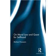 On Moral Law and Quest for Selfhood
