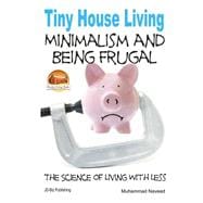 Minimalism and Being Frugal