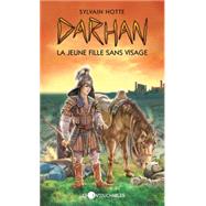 Darhan 3 : La jeune fille sans visage