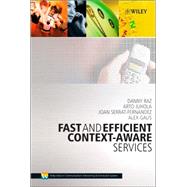Fast And Efficient Context-aware Services
