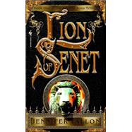 The Lion of Senet Book 1 of The Second Sons Trilogy