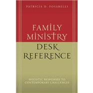 Family Ministry Desk Reference