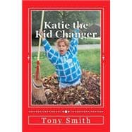 Katie the Kid Changer