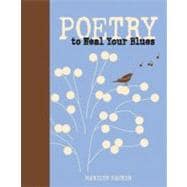 Poetry To Heal Your Blues