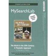 The MyLab Search with Pearson eText -- Standalone Access Card -- for World in the 20th Century A Thematic Approach