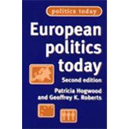 European Politics Today; Second Edition
