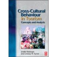 Cross-Cultural Behaviour in Tourism : Concepts and Analysis