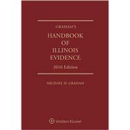 Graham's Handbook of Illinois Evidence