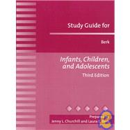 Study Guide for Infants, Children, and Adolescents
