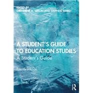 A Student's Guide to Education Studies