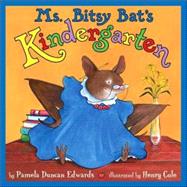 Ms. Bitsy Bat's Kindergarten