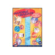 Invisible Universe : The Electromagnetic Spectrum from Radio Waves to Gamma Rays
