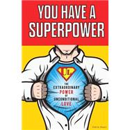 You Have a Superpower