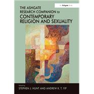 The Ashgate Research Companion to Contemporary Religion and Sexuality