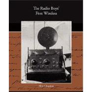The Radio Boy's First Wireless