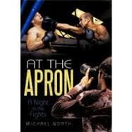 At the Apron : A Night at the Fights