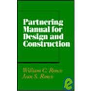 Partnering Manual for Design and Construction
