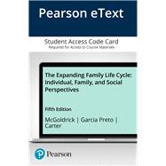 The Expanding Family Life Cycle Individual, Family, and Social Perspectives, Enhanced Pearson eText -- Access Card