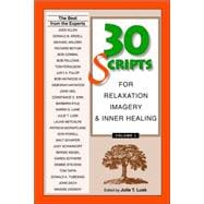30 Scripts for Relaxation Imagery & Inner Healing